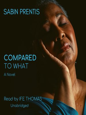 cover image of Compared to What
